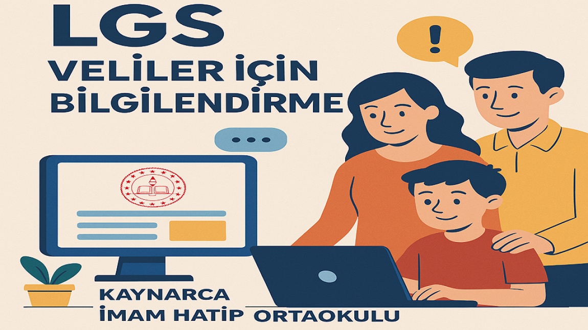 Liselere Geçiş Sınavı (LGS) Öncesinde Velilerimize Yönelik Tavsiyeler